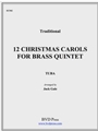 12 Christmas Carols For Brass Quintet