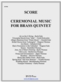 Ceremonial Music For Brass Quintet