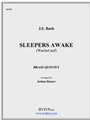 Sleepers Awake (wachet Auf)
