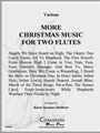 More Christmas Music for Two Flutes