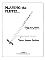 Playing the Flute!...Basics for a Lifetime of Musical Enjoyment Volume 5