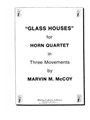 Glass Houses