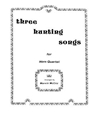 Three Hunting Songs