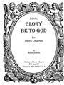 Glory Be To God