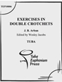 Exercises in Double Crotchets