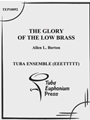 The Glory of Low Brass (Op. 253)