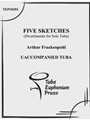 Five Sketches for Solo Tuba