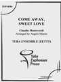 Come Away Sweet Love
