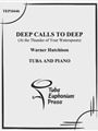 Deep Calls to Deep (At the Thunder of Your Waterspouts)