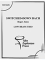 Switched Down Bach