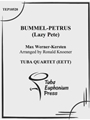 Bummel-Petrus (Lazy Pete)