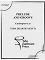 Prelude and Groove