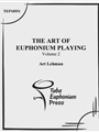 Volume II- The Art of the Euphonium