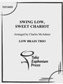 Swing Low Sweet Chariot