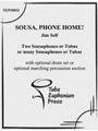 Sousa, Phone Home!