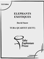 Elephants Exotiques