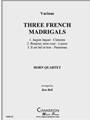 Three French Madrigals