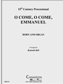 O Come, O Come, Emmanuel