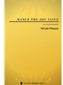 Dance the Joy Alive (score only)