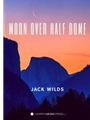 Moon Over Half Dome