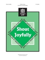 Shout Joyfully