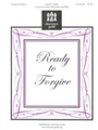 Ready To Forgive