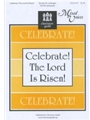 Celebrate The Lord Is Risen