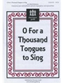 O For A Thousand Tongues To Sing