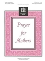 Prayer For Mothers