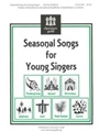 Seasonal Songs For Young Singers