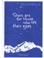 Stars Are For Those Who Lift Their Eyes