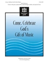 Come Celebrate God's Gift Of Music