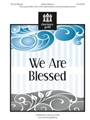 We Are Blessed