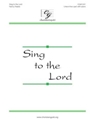 Sing To The Lord