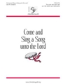 Come And Sing A Song Unto The Lord