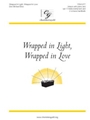 Wrapped In Light Wrapped In Love