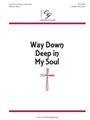 Way Down Deep In My Soul