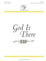 God Is There