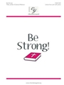 Be Strong