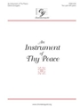 Instrument of Thy Peace