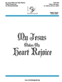 My Jesus Makes My Heart Rejoice