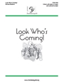 Look Who's Coming