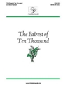 Fairest of Ten Thousand