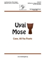 Uyai Mose (Come, All You People)