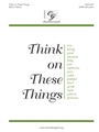 Think on These Things