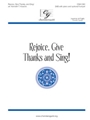 Rejoice Give Thanks and Sing