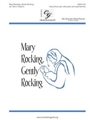 Mary Rocking, Gently Rocking
