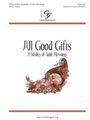 All Good Gifts