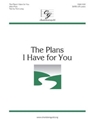 Plans I Have for You