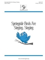 Springtide Birds Are Singing Singing